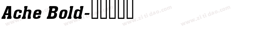 Ache Bold字体转换
